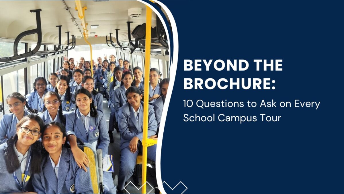 10 Must-Ask Questions for Your Next School Campus Tour